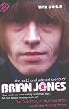 The Wild and Wicked World of Brian Jones