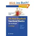 FBL Klein-Vogelbach Functional Kinetics: Die Grundlagen: Bewegungsanalyse, Untersuchung, Behandlung