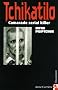Tchikatilo : Camarade serial killer