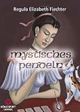 Produkt-Bild: Mystisches Pendeln. Set mit Buch, Pendeltafeln und Pendel + 1 Deck Mystisches Lenormand