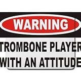 Warning: Trombone Player with an attitude Mousepad