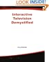 Interactive Television Demystified