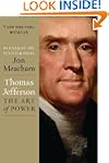 Thomas Jefferson: The Art of Power
