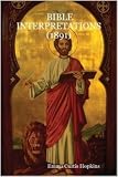 BIBLE INTERPRETATIONS (1891)