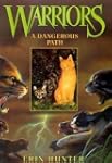 Warriors #5: A Dangerous Path (Warrio...