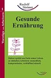 Gesunde Ern&auml;hrung - Rudolf Steiner