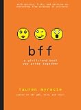 bff: a girlfriend book you write together