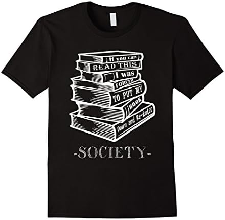 Men's Funny Nerd Quote Gift, Read Day Book Lover Society T-Shirt 2XL Black