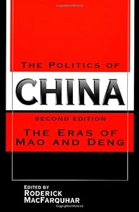 Image of The Politics of China: The Eras of Mao and Deng