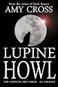 Lupine Howl: The Complete First Series (All 8 books) 