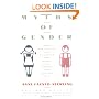 Myths Of Gender: Biological Theories About Women And Men, Revised Edition