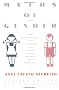 Myths of Gender: Biological Theories About Men and Women