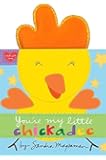 You're My Little Chickadee