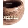 Smoke Firing: Contemporary Artists and Approaches