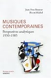 Musiques contemporaines : Perspectives analytiques (1950-1985)