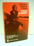 Produkt-Bild: Richard Martin Stern: Frauen in Gefahr - Verlag: Goldmann