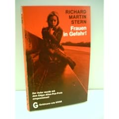 Richard Martin Stern: Frauen in Gefahr
