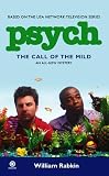 Psych: The Call of the Mild