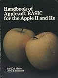 Handbook of Applesoft BASIC for the Apple II and IIe
