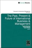 The past, present and future of international business & management