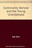 Community service and the young unemployed