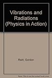 Vibrations and radiations