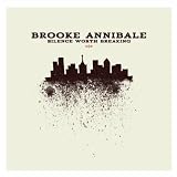 Brooke Annibale Silence Worth Breaking