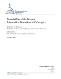 Terrorist Use of the Internet: Information Operations in Cyberspace - CRS Report