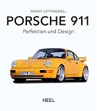 Porsche 911 - Perfektion und Design - Randy Leffingwell