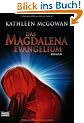 Das Magdalena-Evangelium: Roman