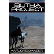 THE EILITHIA PROJECT ~ Marjorie Danser