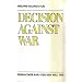 Decision Against War
