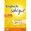 Englisch: sehr gut 7. Klasse: Verstehen - �ben - testen (inklusive Download f�r Phase-6)