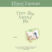 Then She Found Me | [Elinor Lipman]