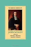The Cambridge Companion to John Wesley (Cambridge Companions to Religion)