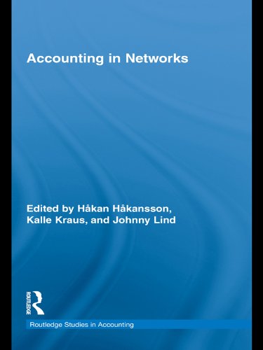 Accounting in Networks (Routledge Studies in Accounting)