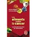 ALIMENTS CONTRE LE CANCER (LES)