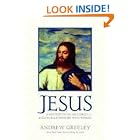 Click here to buy Jesus: A Meditation on His Stories and His Relationships with Women by  Andrew M. Greeley.