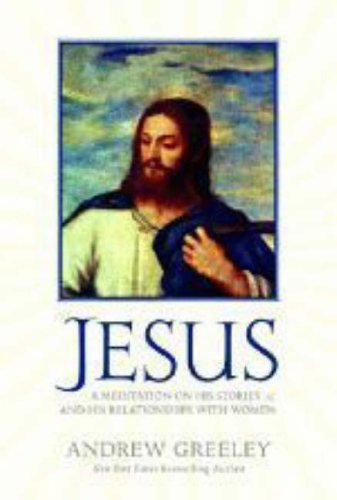Jesus: A Meditation on His Stories and His Relationships with Women under Jesus in The Books Store