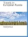 Travels in European Russia