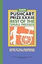 The Pushcart Prize XXXIII: Best of the Small Presses (2009 Edition)