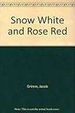 Snow-white and Rose-red