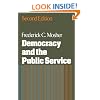 Democracy and the Public Service (Public Administration & Democracy)