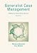 Generalist Case Management: A Method of Human Service Delivery
