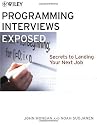 Programming Interviews Exposed: Secrets to Landing Your Next Job