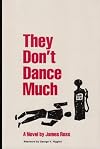 They Don't Dance Much (Lost American Fiction)