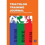 Triathlon Training Journal: Training Log and Planner for Multisport Athletes ~ Dariusz Janczewski