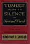 Tumult and Silence at Second Creek: An Inquiry into a Civil War Slave Conspiracy