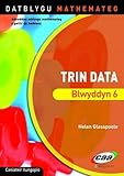 Trin data. Blwyddyn 6