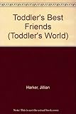 Toddler's best friends